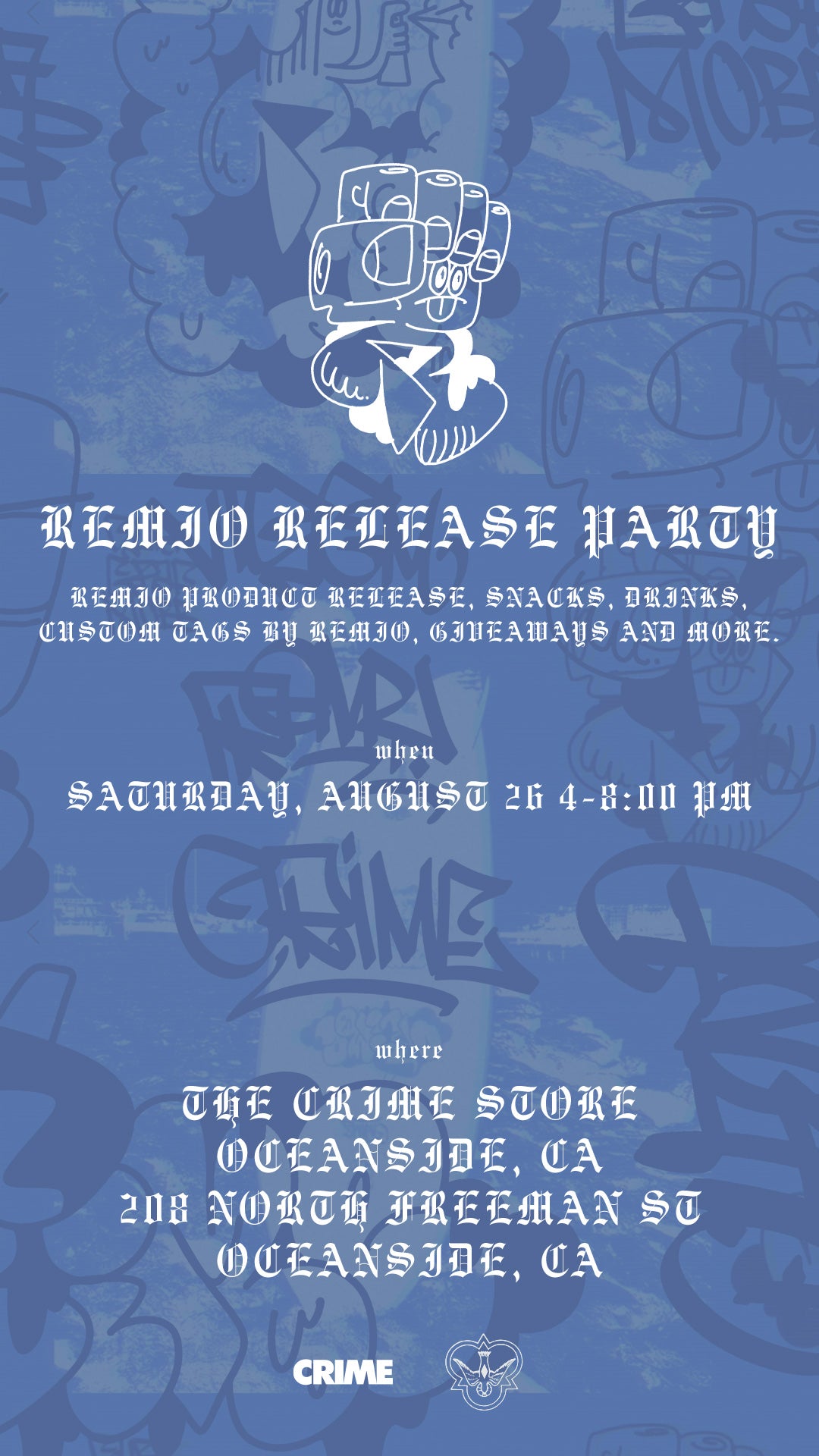 Crime x Remio Release Party at Crime Store August 26th 2023