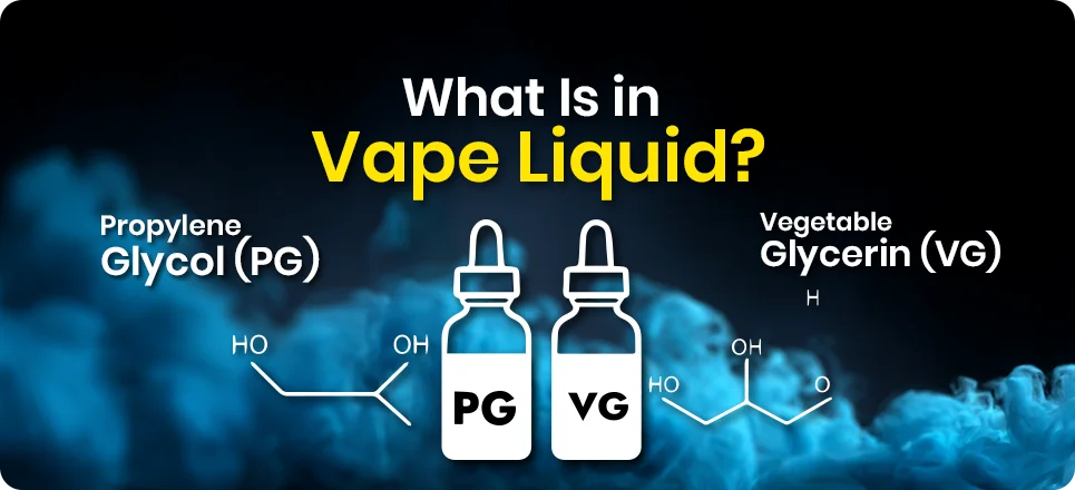 What Is in Vape Liquid