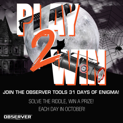 31 Days of Enigma -- Solve the riddle and win an Observer Tools product everyday in October