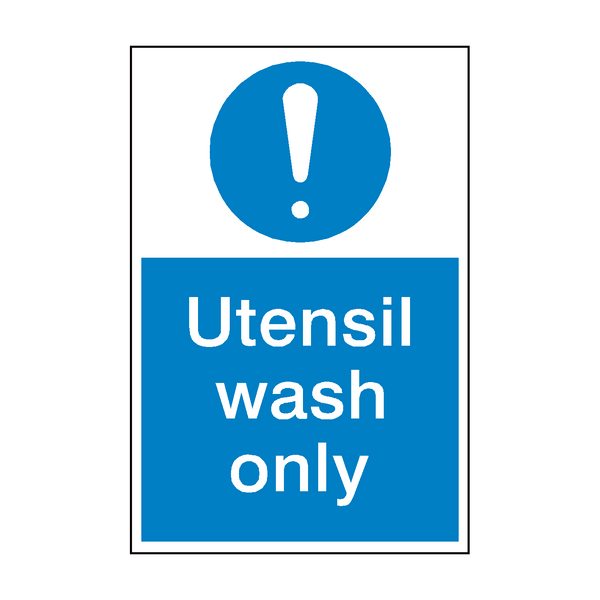 Utensil Wash Only Mandatory Sign | PVC Safety Signs