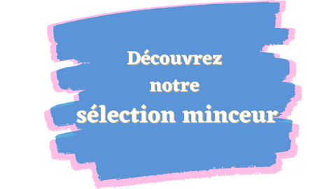 séléction minceur