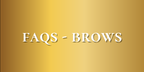 FAQs-Brows