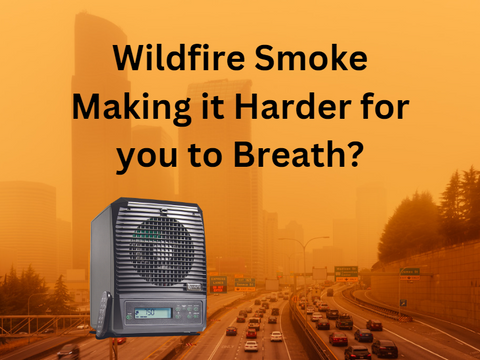 Wild fire smoke Canada PureAir 3000 makes it easier to breath