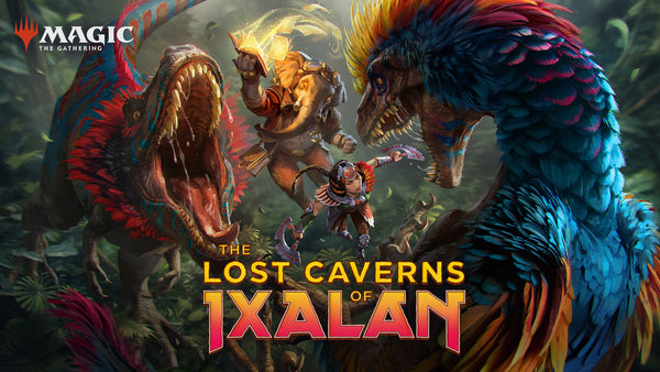 Magic: The Gathering The Lost Caverns of Ixalan