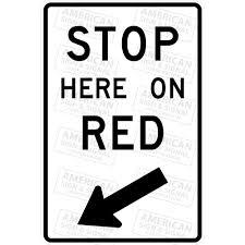Stop Here On Red Sign (non-curved arrow) 24 " x 36 ", High Intensity Prismatic (HIP)