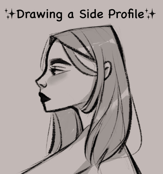 HOW TO DRAW A SIDE PROFILE
