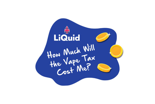 LiQuid - How Much Will the Vape Tax Cost Me.jpg__PID:3408c3ec-37c1-41a3-9947-fd12f7968a49