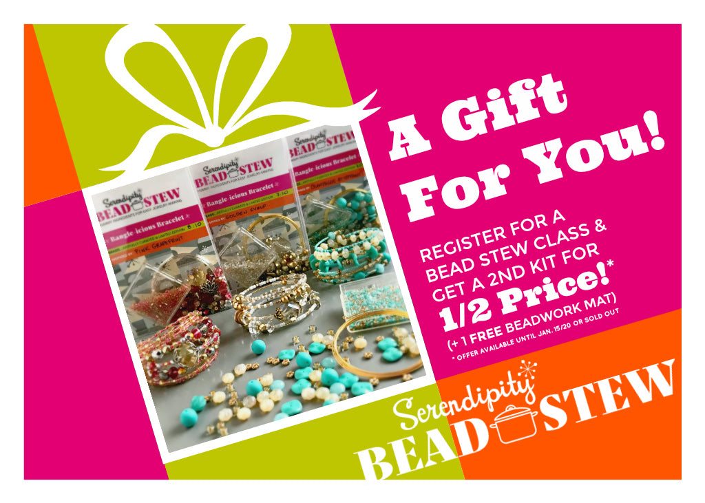 Suzie Q Studio Boxing Day / New Year's CLASS SPECIAL AVAILABLE ONLY until JANUARY 15 or WHEN CLASSES SOLD OUT!... register for a BEAD STEW bracelet making class and get a second kit for half price.