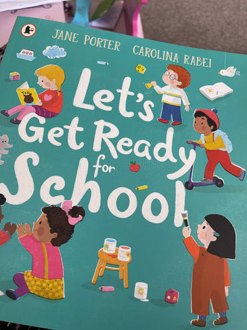 Let's Get Ready for school starting school book