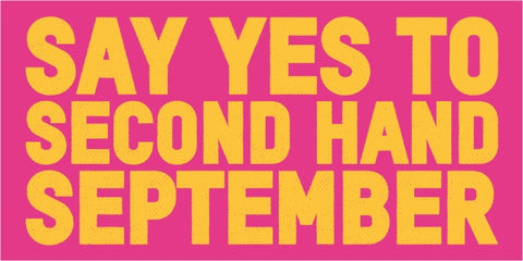Say Yes To Second Hand September