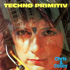 Chris and Cosey - Techno Primitiv (Vinyl LP)