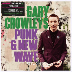 Various - Gary Crowley’s Punk and New Wave Vol 2: Compiled by Gary Crowley and Jim Lahat