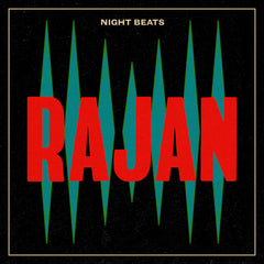 Night Beats - Rajan (Vinyl LP)