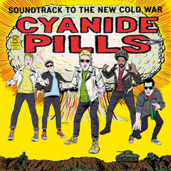 Cyanide Pills - Soundtrack To The New Cold War (Vinyl LP)