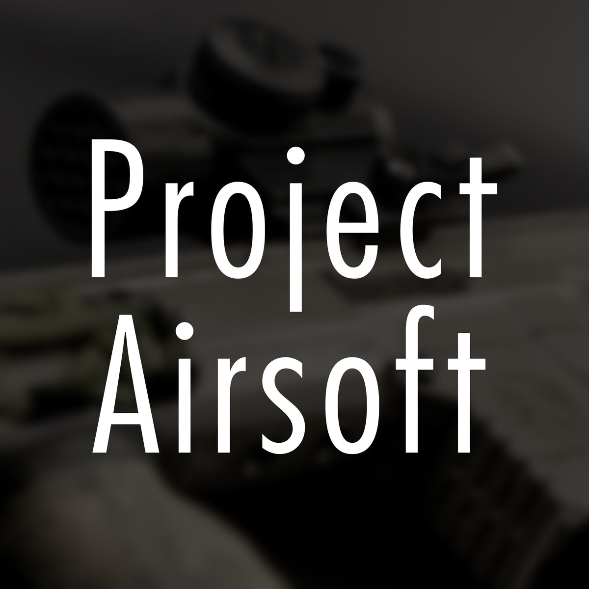 Project Airsoft