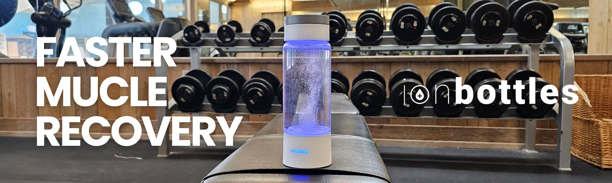 Faster Muscle Recovery With IonBottles Hydrogen Water