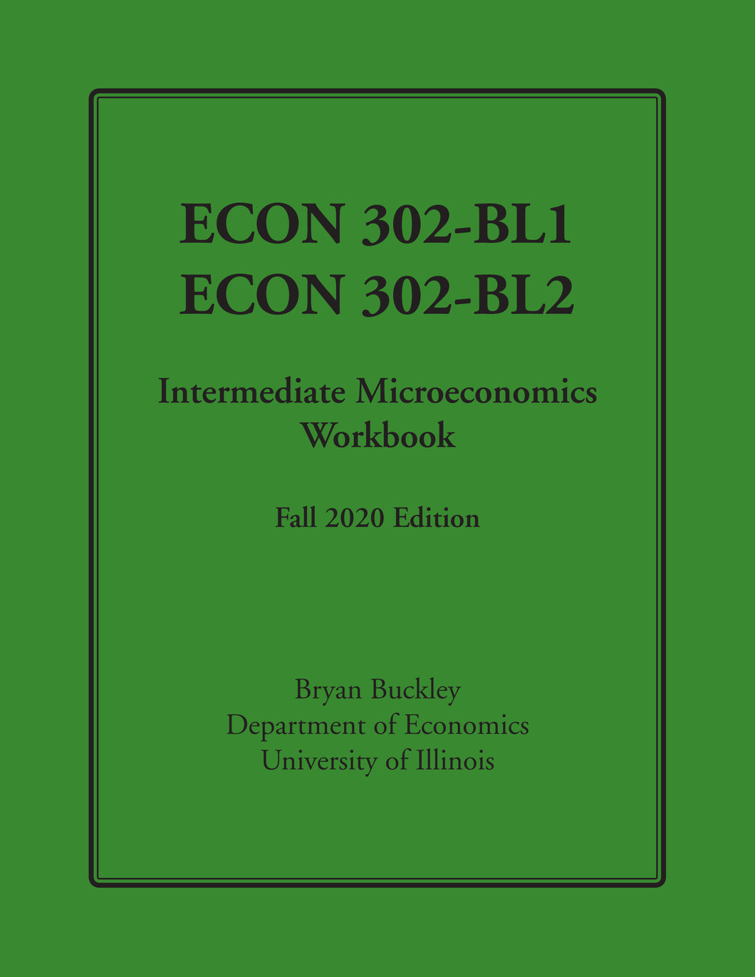 uiuc-econ-302-bl1-and-bl2-intermediate-microeconomics-workbook-stipes-publishing