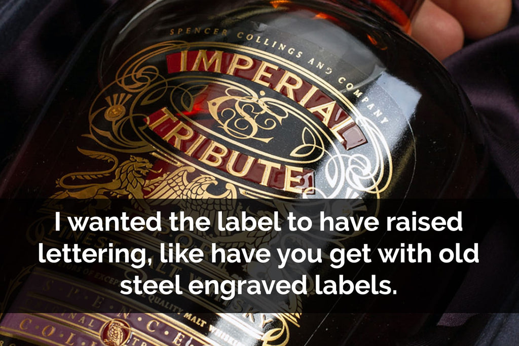Raised lettering on Imperial Tribute whisky bottle