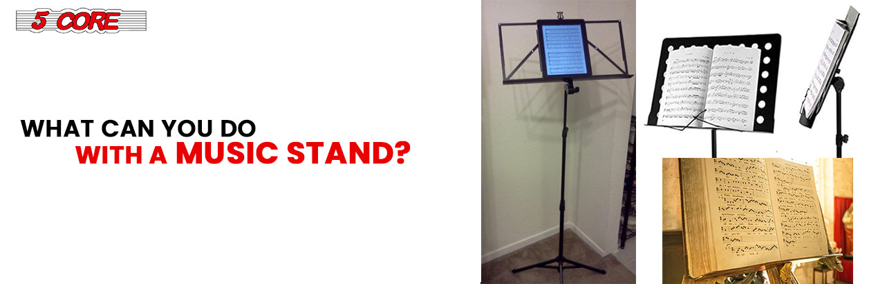 What can you do with a music stand?