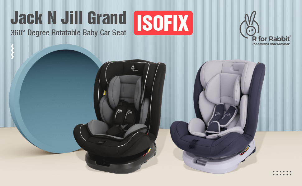 R for Rabbit Jack N Jill Grand ISOFIX Car Seat best baby car seats