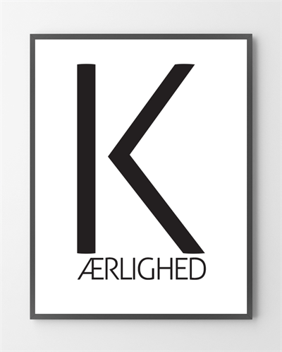 Se Plakater - K-Ærlighed - 30x40 cm. hos Liseborg