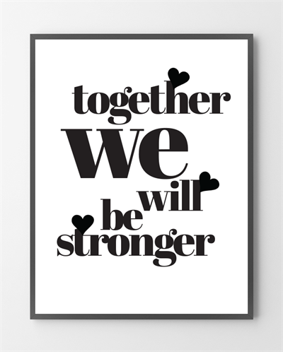 Se Plakater - Stronger together - 30x40 cm. hos Liseborg