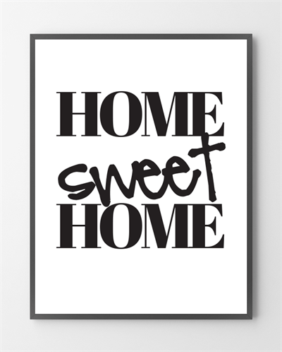 Billede af Plakater - Sweet home - 30x40 cm.