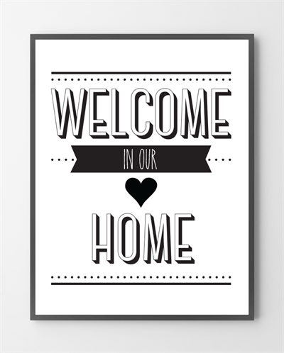 Billede af Plakater - Welcome home - 30x40 cm.