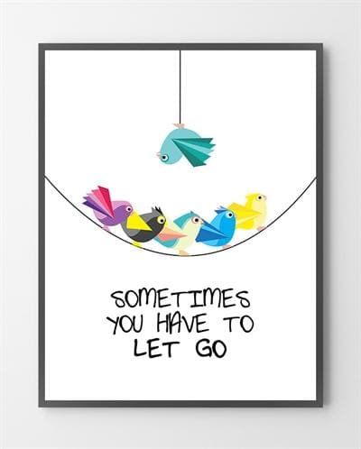 Billede af Plakater - Just Let Go - 30x40 cm.