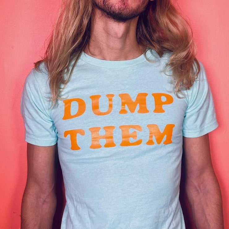 dump him shirt gay