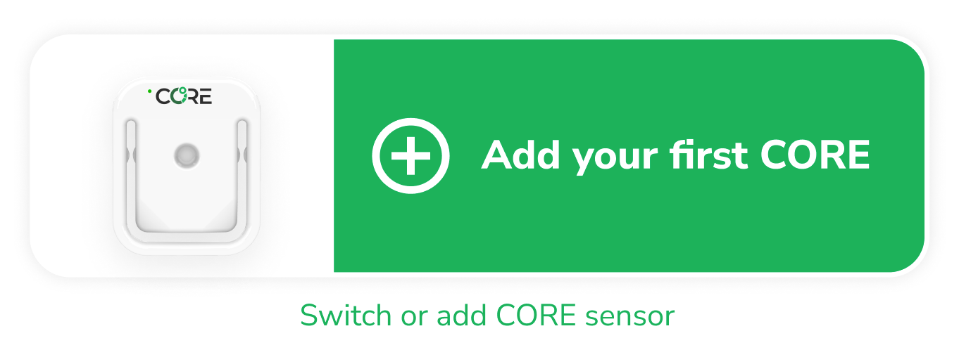 switch or add CORE sensor