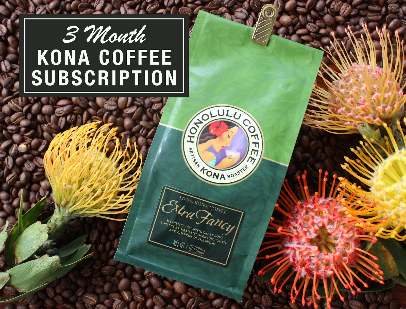 3 Month Kona Coffee subscription - with bag of 100% Kona Extra Fancy