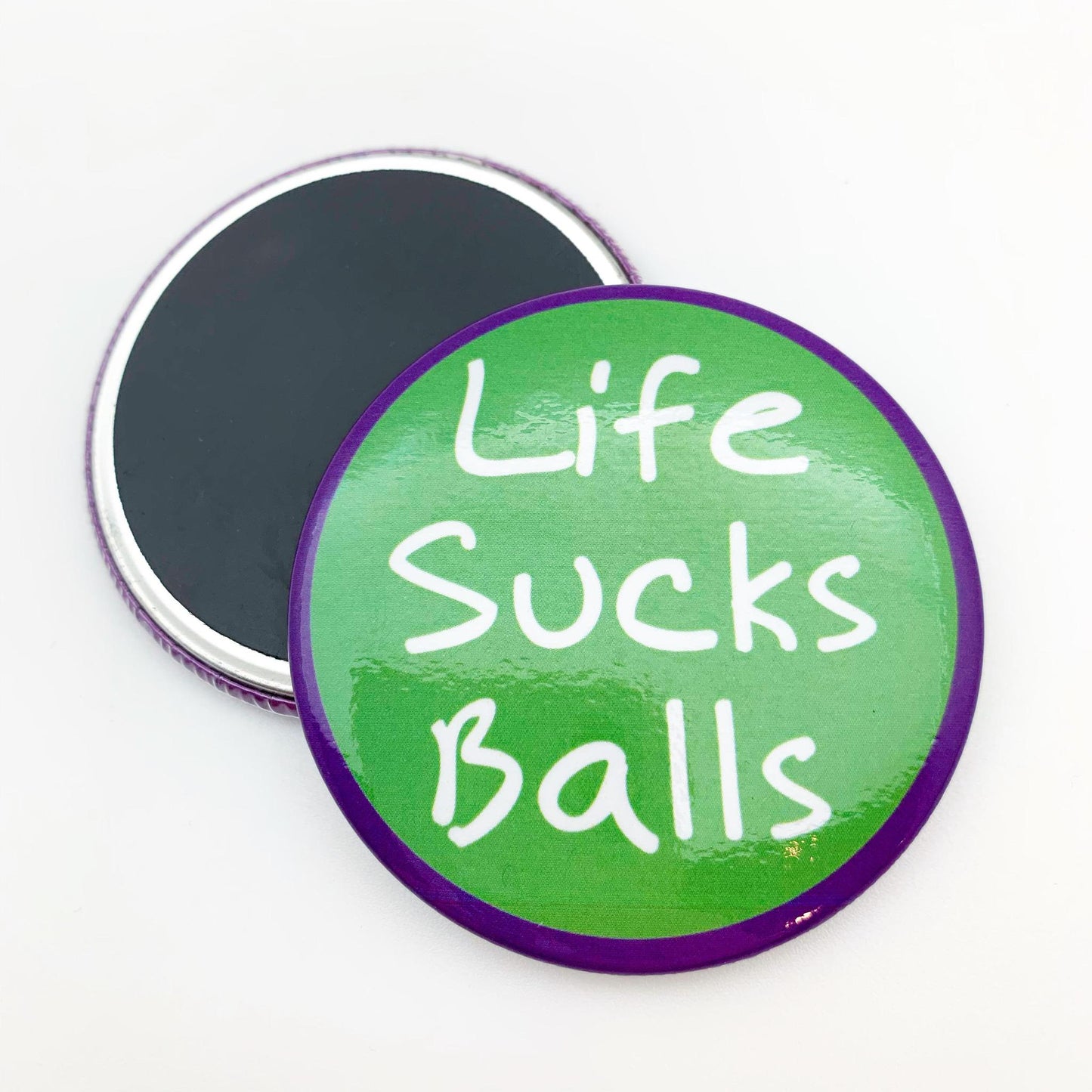 Magnet Life Sucks Balls Zippernut Press A Store Named Stuff