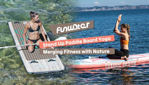 Funwater yoga paddle board