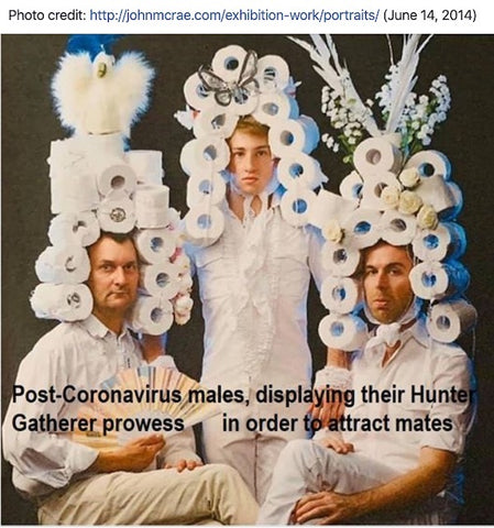 3 men posing in elaborate powdered toilet paper wigs. The caption reads, "Post-coronavirus males, displaying their hunter-gatherer prowess in order to attract mates."