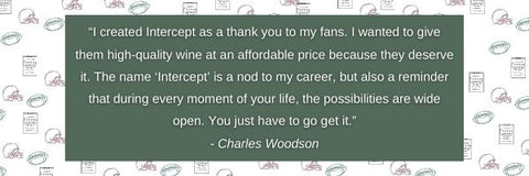 Charles Woodson Wine Quote