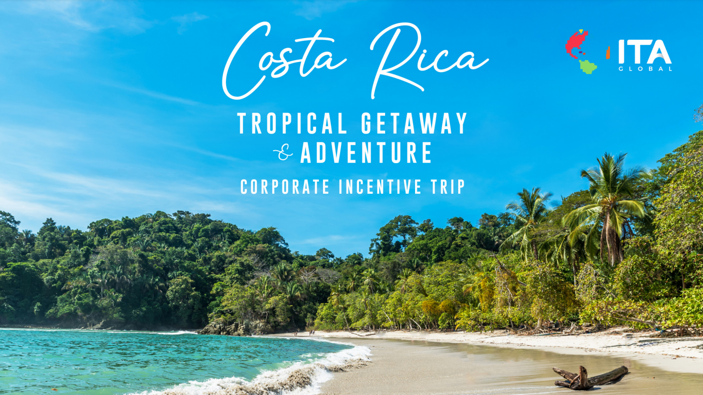 Costa Rica Tropical Gateway & Adventure Corporate Incentive Trip