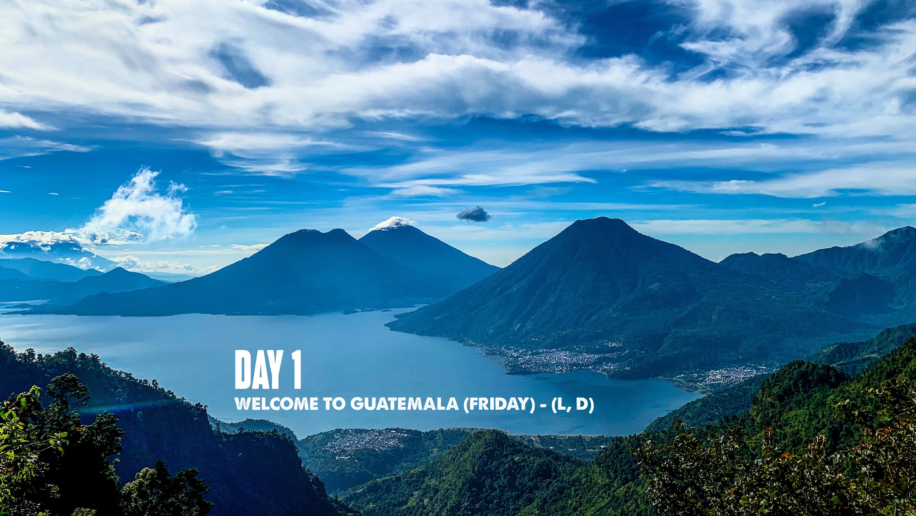 day1-welcome-to-guantamala