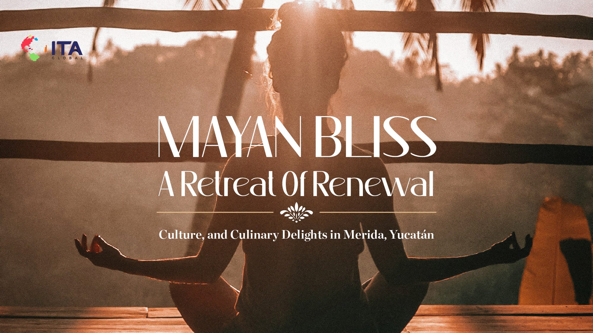Mayan-Bliss-A-Retreat-Of-Renewal-slide1-img