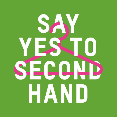 Say Yes To Second Hand
