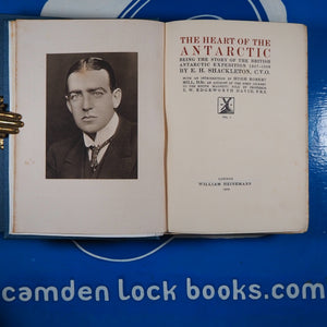 THE HEART OF THE ANTARCTIC: Being the Story of the British Antarctic Expedition 1907-1909. Shackleton, Ernest. Published by William Heinemann, London, 1909. Condition: Very Good. Hardcover
