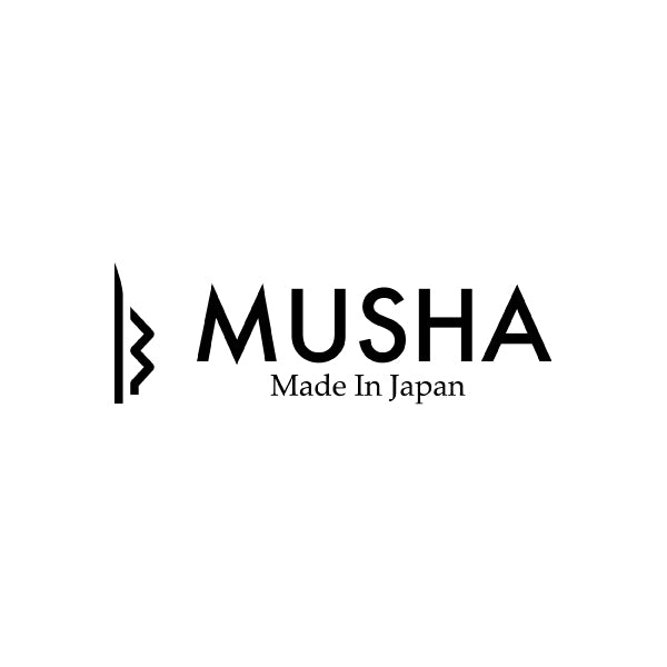 MUSHA Made In Japan