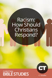 Racism: How Should Christians Respond?