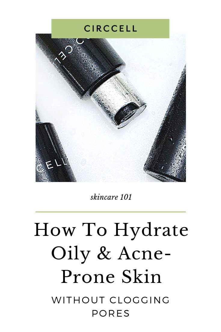 Hydrating Oily and Acne-Prone Skin
