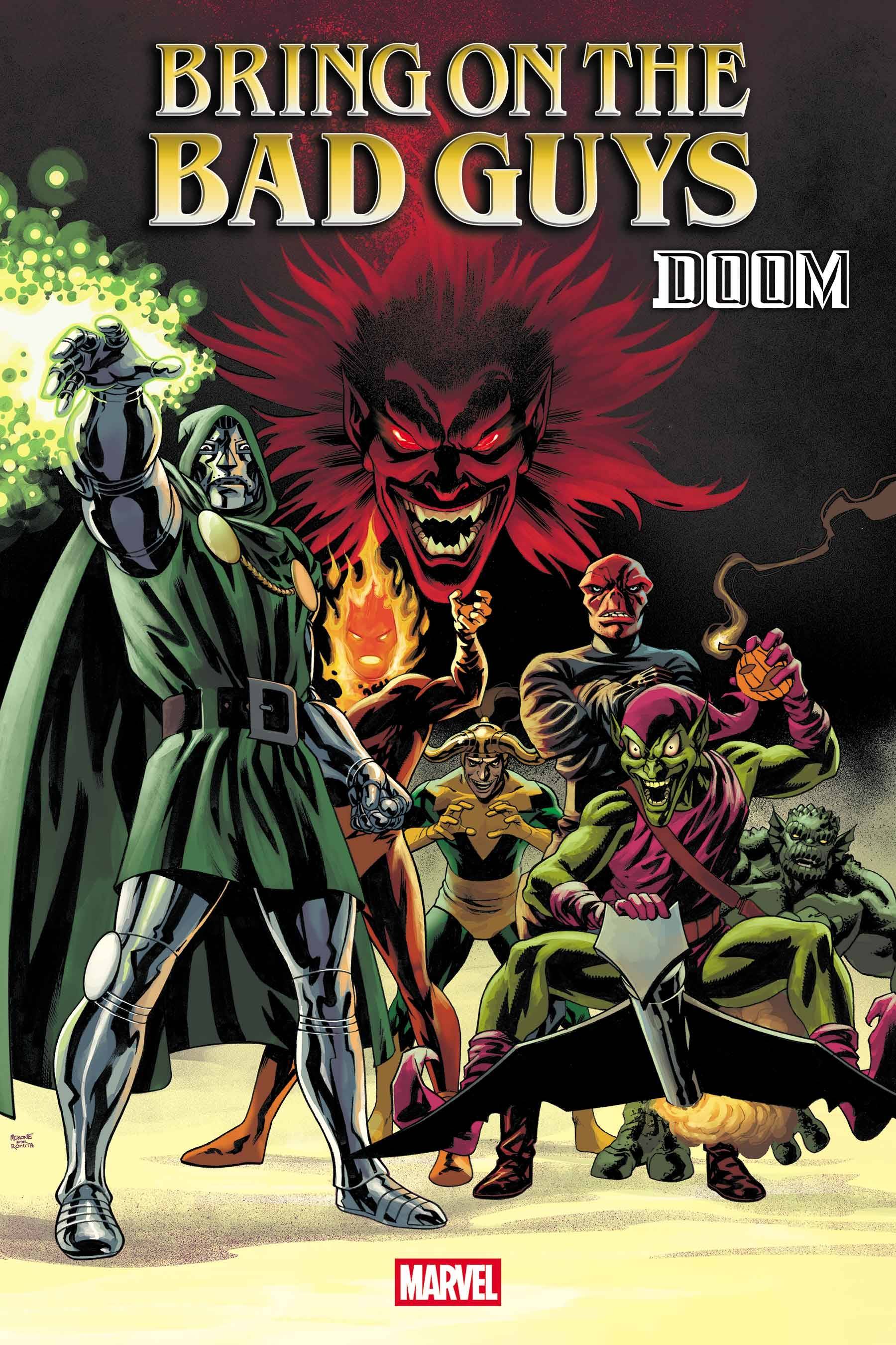 BRING ON THE BAD GUYS DOOM #1 MIKE MCKONE VAR (SCHD: 6/18/2025)