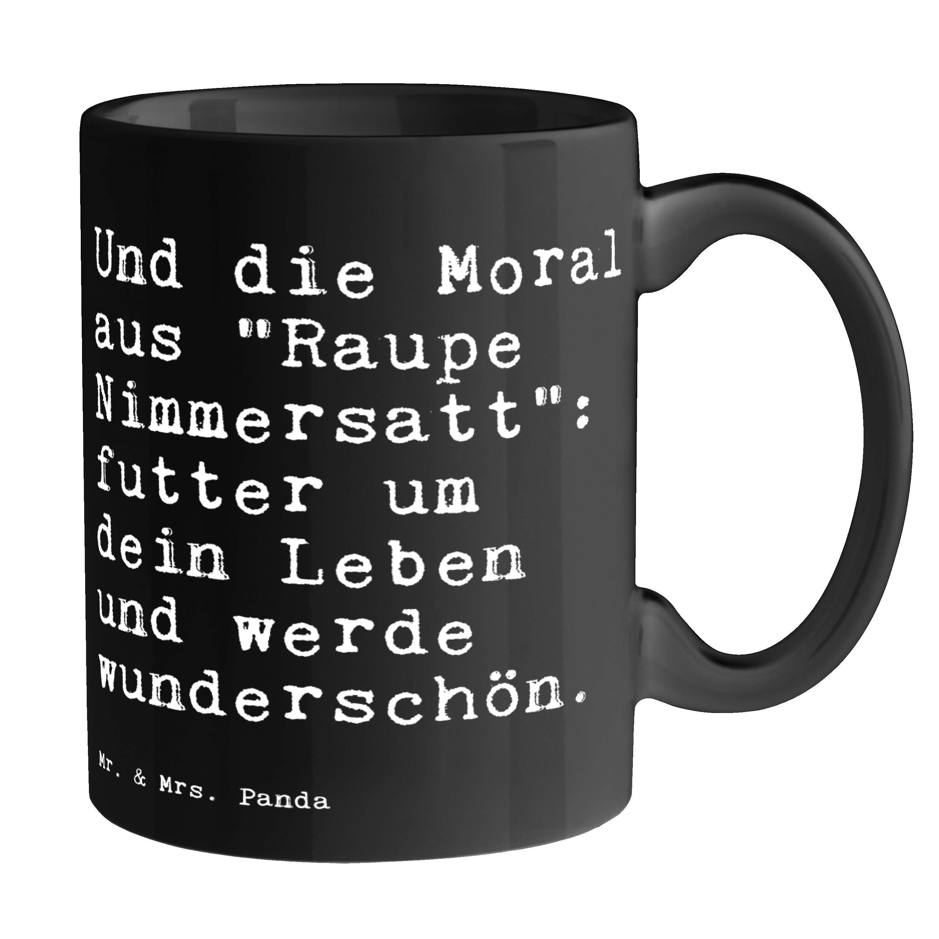 Tasse Und die Moral aus... - Geschenk Abnehmen Raupe Nimmersatt lustige Sprüche - Bild 1 von 5