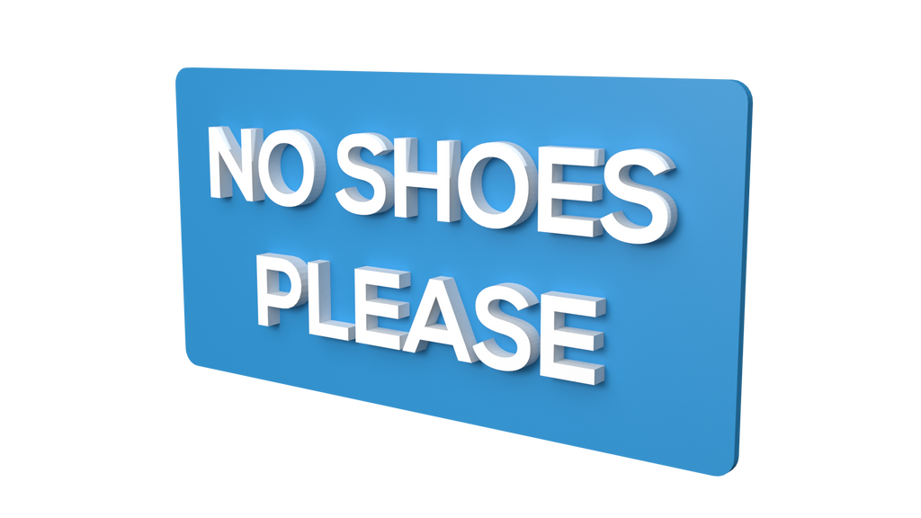 No Shoes Please Signboard No Shoes Please Signage