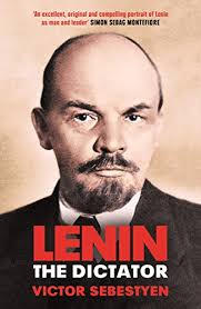 Lenin The Dictator -  Victor Sebestyen