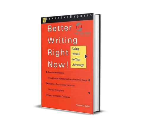 Better Writing Now by Francine D. Galko