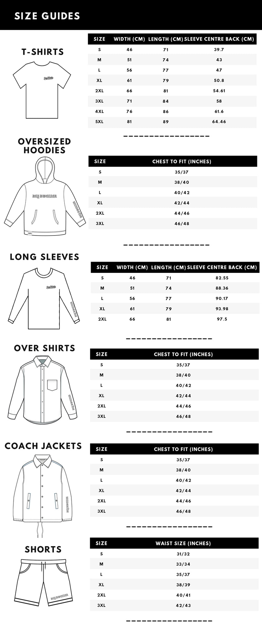 Size Guide T-Shirts, Hoodies, Long Sleeves, Coach Jackets, Overshirts, Shorts